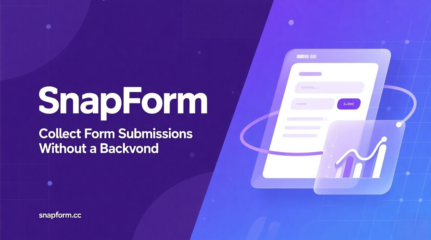 SnapForm - Form Backend Service | Collect Form Submissions Without Code